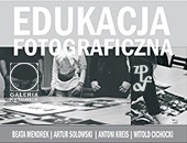 Rozmowa z uczącymi fotografami o edukacji w fotografii w Galerii Katowice