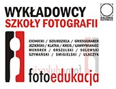 Wystawa wykładowców szkoły fotografii „Fotoedukacja” w Galerii Katowice