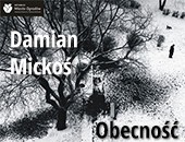Wystawa fotografii Damiana Mickosia „Ocecność” w Katowicach