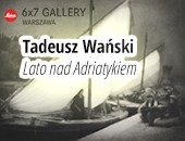 Tadeusza Wańskiego „Lato nad Adriatykiem” w Leica 6x7 Gallery Warszawa
