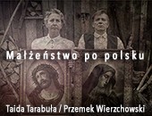 Wystawa „Małżeństwo po polsku” na warszawskim Gocławiu