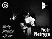 FOTSPOT w Centrali: Między fotografią a filmem - spotkanie z Piotrem Pietrygą