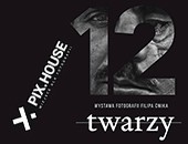 Filipa Ćwika „12 Twarzy / Faces” w poznańskim PIX. HOUSE