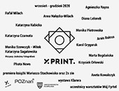 W Poznaniu rozpoczęła się już kolejna edycja festiwalu XPRINT 2020