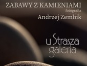 „Zabawy z kamieniami” Andrzeja Zembika w kieleckiej związkowej galerii