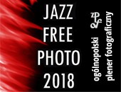 Zapraszamy na poplenerową wystawę „JAZZ FREE PHOTO 2018” do Starej Galerii