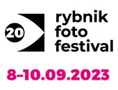 20. RYBNIK FOTO FESTIVAL - otwarty i światłoczuły - zaprasza serdecznie… 