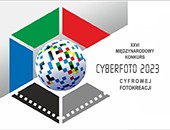 XXVI Międzynarodowy Konkurs Cyfrowej Fotokreacji „CYBERFOTO 2023”