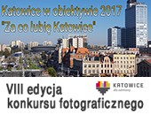 Okręg Śląski zaprasza do ósmego już konkursu „Katowice w obiektywie”