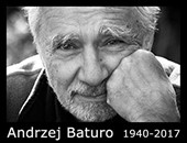 Nie żyje nasz wielki przyjaciel i artysta - Andrzej Baturo