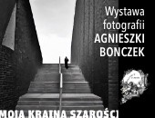 Wystawa fotografii „Moja kraina szarości” Agnieszki Bonczek w Jastrzębiu Zdroju