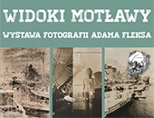 Galeria „Ciasna” zaprasza na wystawę Adama Fleksa „Widoki Motławy”