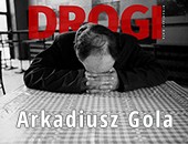 Wystawa fotografii Arkadiusza Goli „Drogi” w Sosnowcu