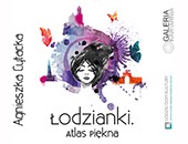 Projekt Agnieszki Cytackiej „Łodzianki. Atlas piękna” w kawiarni ŁDK