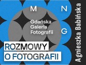 Rozmowy o Fotografii. Spotkanie z Agnieszką Babińską w Gdańsku
