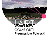 Kolejne spotkanie z mistrzami fotografii !ART COME OUT! : Przemysław Pokrycki