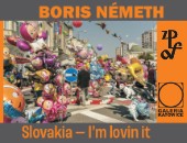 Wystawa fotografii Borisa Németha „Slovakia I’m loving it” w katowickiej galerii