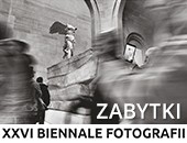 Wystawa XXVI Międzynarodowego Biennale Fotografii ZABYTKI w Zamościu