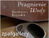  Wystawa - premiera książki „Pragnienie wody” Bartłomieja Krężołka w Krakowie