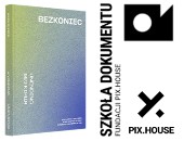 Wydarzenia inaugurujące sezon 2024 w poznańskim Pix.house 