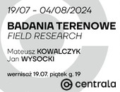 Wystawa BADANIA TERENOWE w Galerii Centrala w Poznaniu