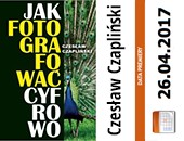 Premiera książki Czesława Czaplińskiego „Jak fotografować cyfrowo”