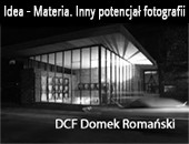 Idea - Materia. Inny Potencjał Fotografii. Wystawa Okręgu Dolnośląskiego w DCF