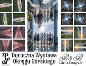 Doroczna Wystawa Okręgu Górskiego ZPAF w bielskiej Galerii B&B