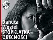 Wystawa Danuty Węgiel „Stopklatka obecności” w pilskiej Galerii Muzeum Staszica