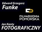 Wystawa Edwarda G. Funke „Jan Kanty Fotograficzny” teraz w Bydgoszczy