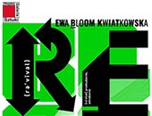 Wystawa Ewy Bloom Kwiatkowskiej „Re_vival '22” w łódzkiej MGS