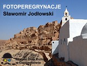 Wystawa fotografii podróżniczej Sławomira Jodłowskiego w Częstochowie