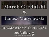 Fotografie Marka Gardulskiego i Janusza Marynowskiego w krakowskiej galerii