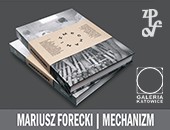 Spotkanie z Mariuszem Foreckim i jego książką „Mechanizm” w Galerii Katowice