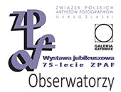 Zbiorowa wystawa fotografii „Obserwatorzy” w Galerii Katowice