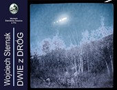 DWIE Z DRÓG - wystawa Wojciecha Sternaka w Galerii Muzeum Staszica
