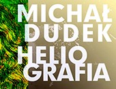 Wystawa heliograficznych portretów Michała Edwarda Dudka we Wrocławiu 