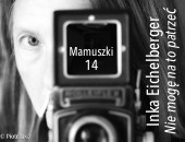 Wystawa fotografii Inki Eichelberger „Nie mogę na to patrzeć” teraz w Sopocie