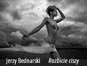 Wystawa Jerzego Bednarskiego „Rozbicie Ciszy” w Galerii Sztuki Biłasówka