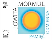 Wystawa fotografii Jowity Mormul „Pamięć odmienna” w Galerii Katowice ZPAF