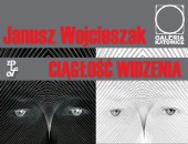 Wystawa Janusza Wojcieszaka „Ciągłość widzenia” w katowickiej związkowej galerii