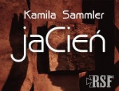 Wystawa fotografii Kamili Sammler „jaCień” w Galerii Nierzeczywistej RSF