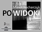 „Powidoki” – wystawa Marka Kucharczyka w Janowie Lubelskim