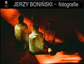 Jerzy Boniński - Fotografie - w Galerii Muzeum S. Staszica w Pile