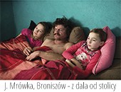 Wystawa Joanny Mrówki „Broniszów - z dala od stolicy” w Galerii B&B