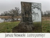 Wystawa "Lustra pamięci" Janusza Nowackiego w Mosinie