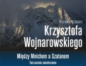 Między Mnichem a Szatanem. Tatrzańskie światłocienie - wystawa w Policach