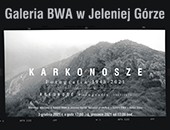 Zaproszenie do Jeleniej Góry na wystawę „Karkonosze. Fotografia 1945-2021” 