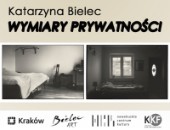 Wystawa fotografii Katarzyny Bielec „Wymiary prywatności” w Krakowie