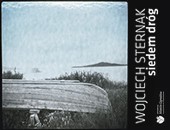 Katowice Miasto Ogrodów - wystawa Wojciecha Sternaka „Siedem dróg”